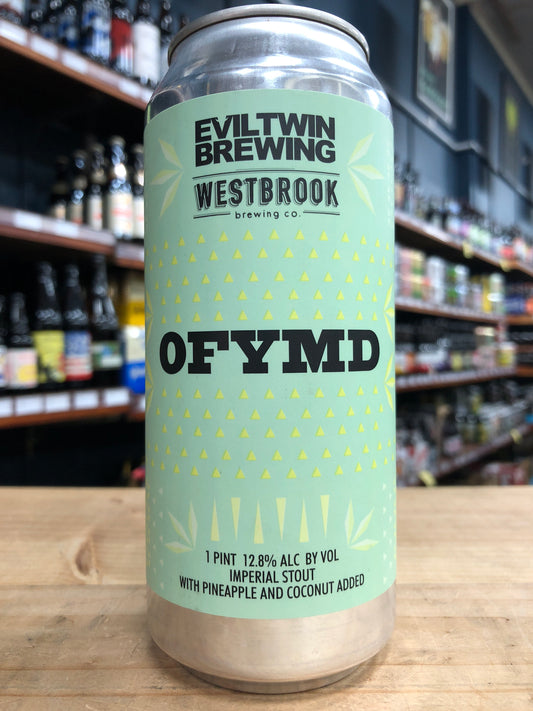 Westbrook / Evil Twin OFYMD 473ml Can