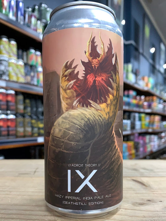 Adroit Theory IX (Deathstill Edition) Hazy IIPA 473ml Can