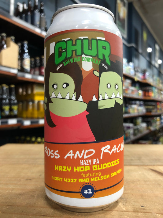 Chur Hop Ross And Rachel - Hazy Hop Buddies #1 440ml Can