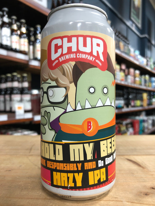 Chur Hold My Beer Hazy IPA 440ml Can