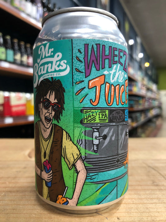 Mr Banks Wheeze the Juice NEIPA 355ml Can